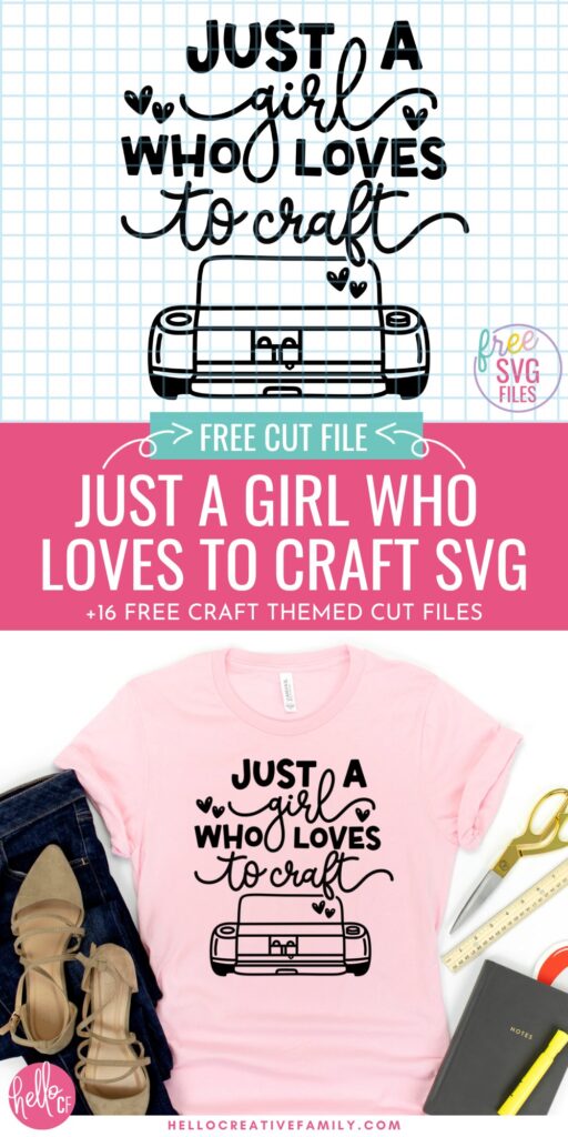 Just a Girl Who Loves to Craft SVG cut file featuring hand-lettered text and a Cricut-style cutting machine, shown on a pink t-shirt mockup.