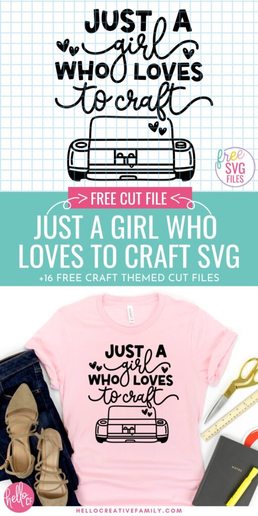 Just a Girl Who Loves to Craft SVG cut file featuring hand-lettered text and a Cricut-style cutting machine, shown on a pink t-shirt mockup.