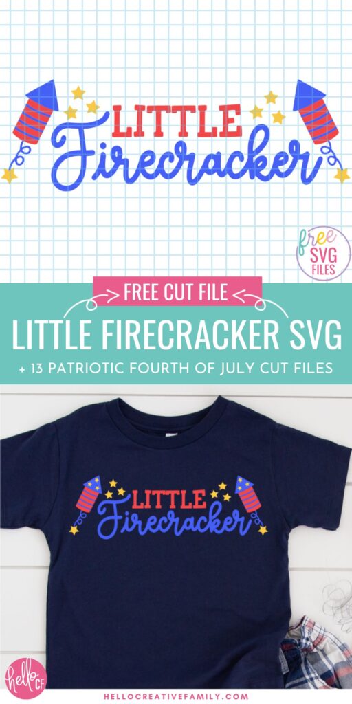 Two-panel Pinterest graphic showing the Little Firecracker SVG cut file design on a grid background with firework rockets and gold stars, and a navy kids t-shirt featuring the Little Firecracker design in red, white, blue, and gold styled with plaid shorts on a white shiplap background, with teal banner reading "Free Cut File - Little Firecracker SVG + 13 Patriotic Fourth of July Cut Files."